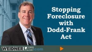 Attorney-Matt-Weidner-Stop-Foreclosure-Using_Dodd-Frank-Act