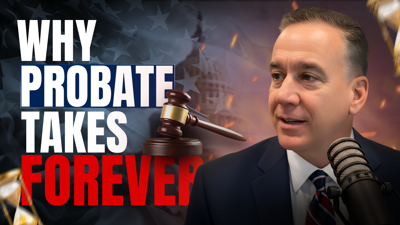 Why Probate Takes So Long And How We Keep Cases Moving in 2025