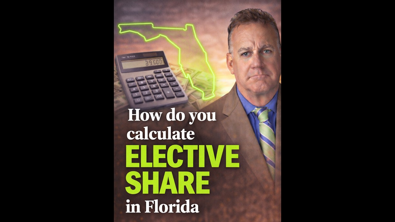 If Your Spouse Just Died — Watch This Before You Do Anything Else: Florida Elective Share § 732.2035