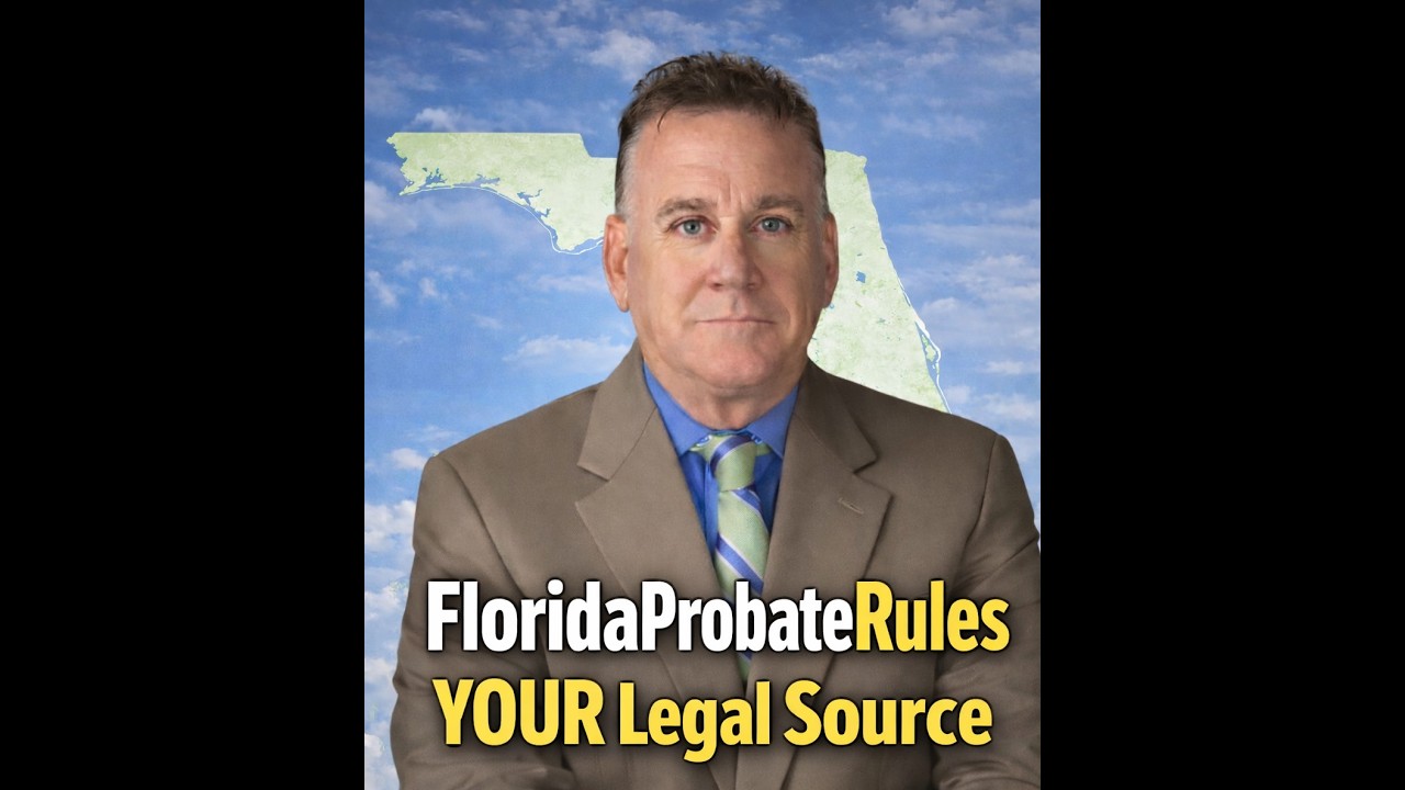 Every Single Florida Probate Rule — In One Place