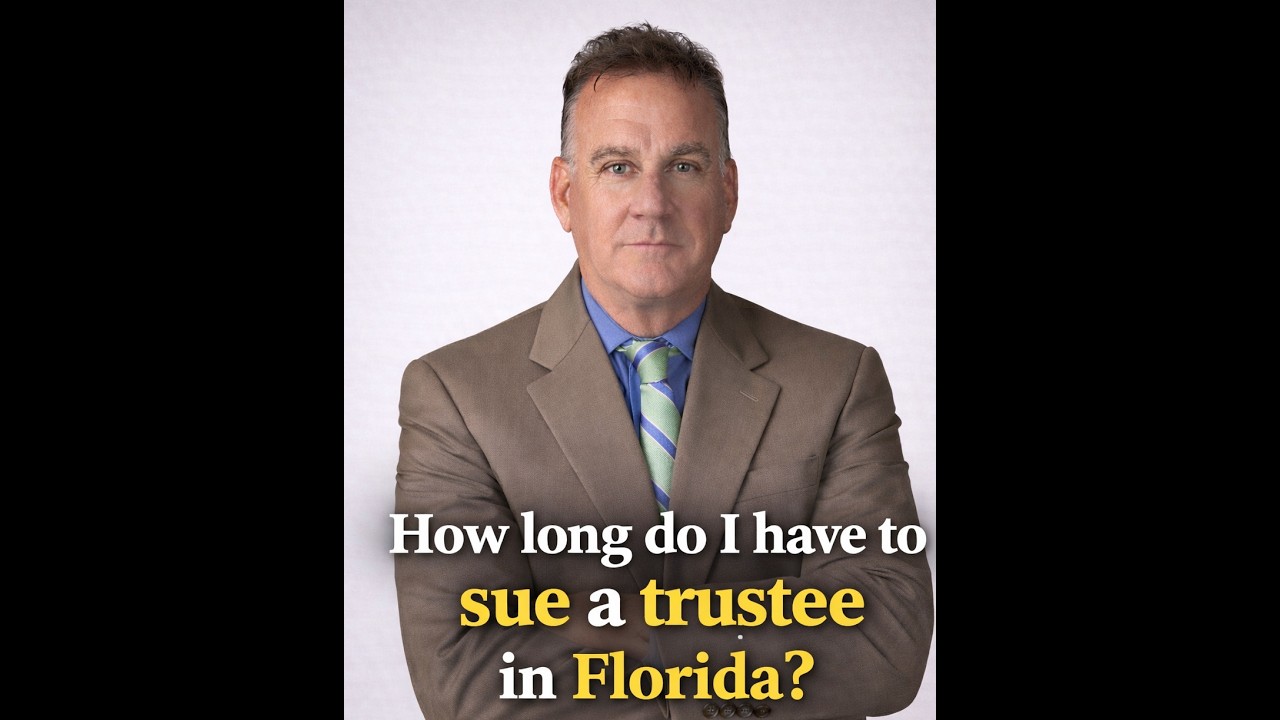 The Trust Lawsuit Deadline Nobody Warns You About — Florida § 736.1008