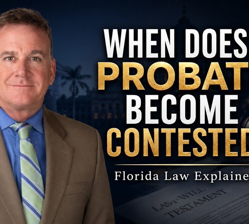 When Florida Probate Becomes a Lawsuit: Adversary Proceedings, Family Conflict, and What It Costs
