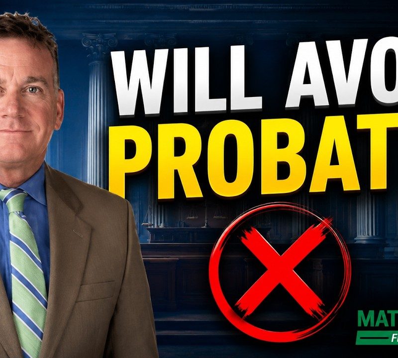 Does a Will Avoid Probate in Florida? What Most People Miss